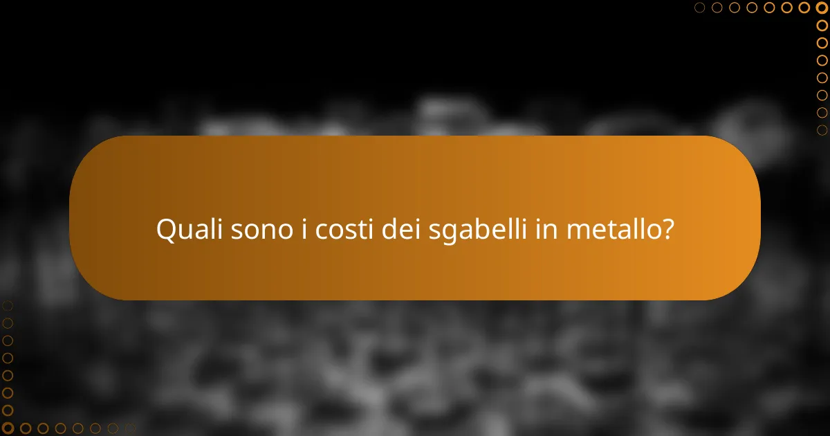 Quali sono i costi dei sgabelli in metallo?
